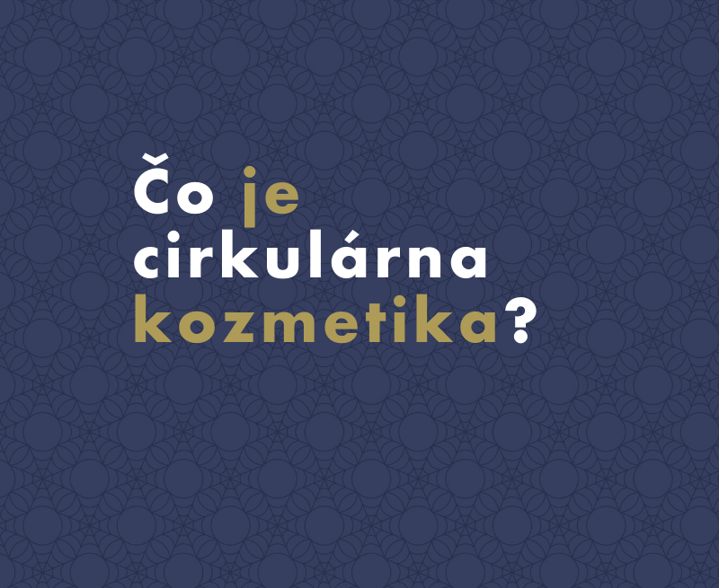Čo je cirkulárna kozmetika?