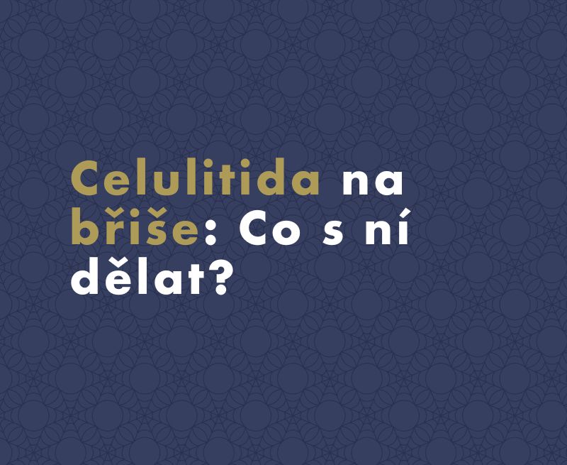 Celulitida na břiše: Co s ní dělat?