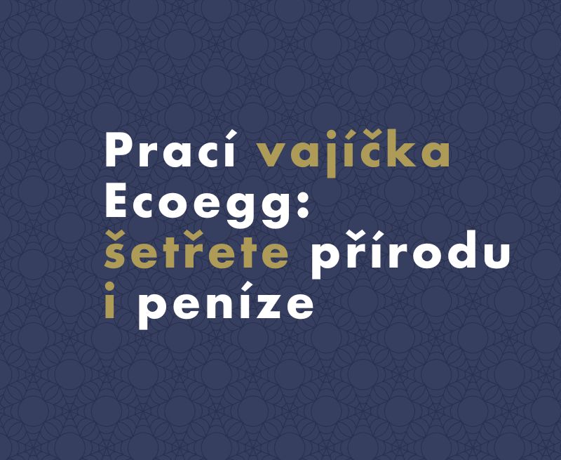 Ecoegg: Jak funguje ekologické praní s pracím vajíčkem