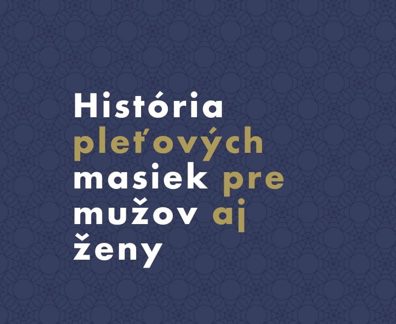 História pleťových masiek