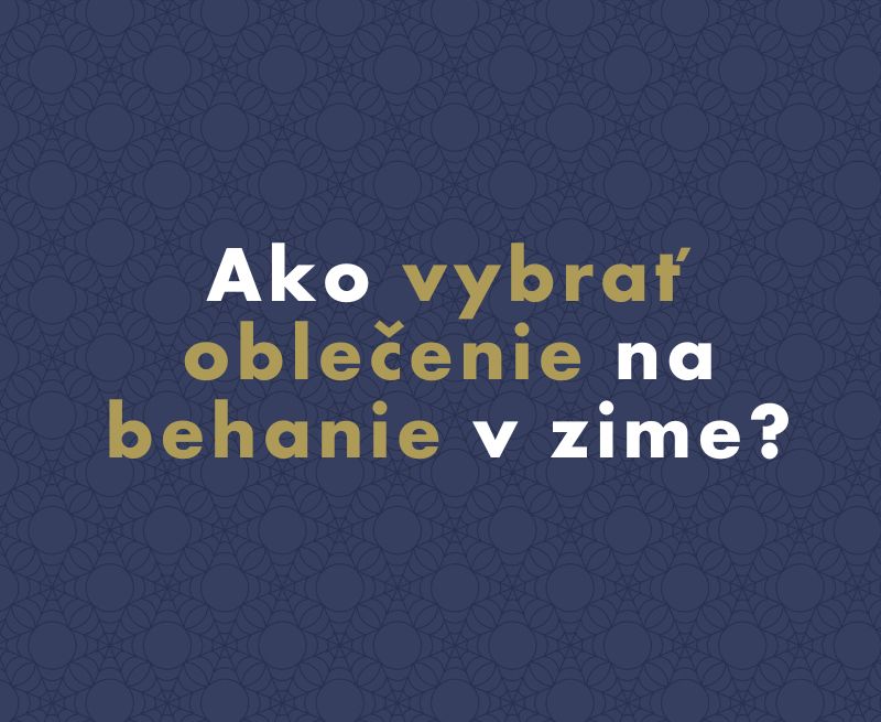 Najlepšie oblečenie na behanie v zime: Ako ho vybrať?
